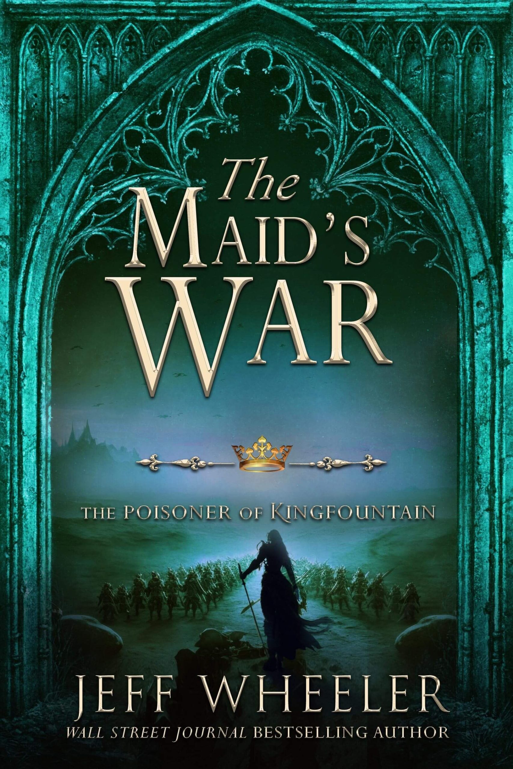 The Maid's War - The Poisoner of Kingfountain - Jeff Wheeler