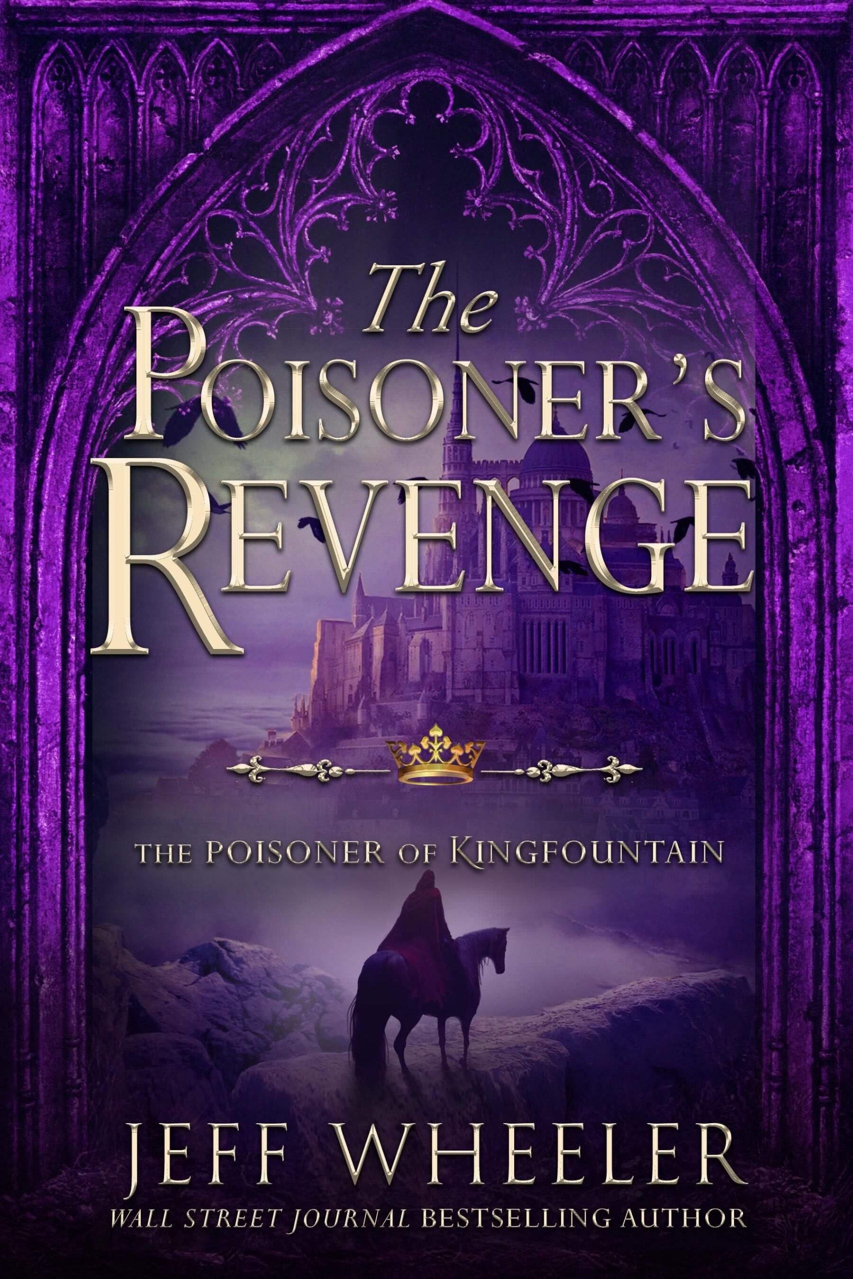 The Poisoner's Revenge - The Poisoner of Kingfountain - Jeff Wheeler