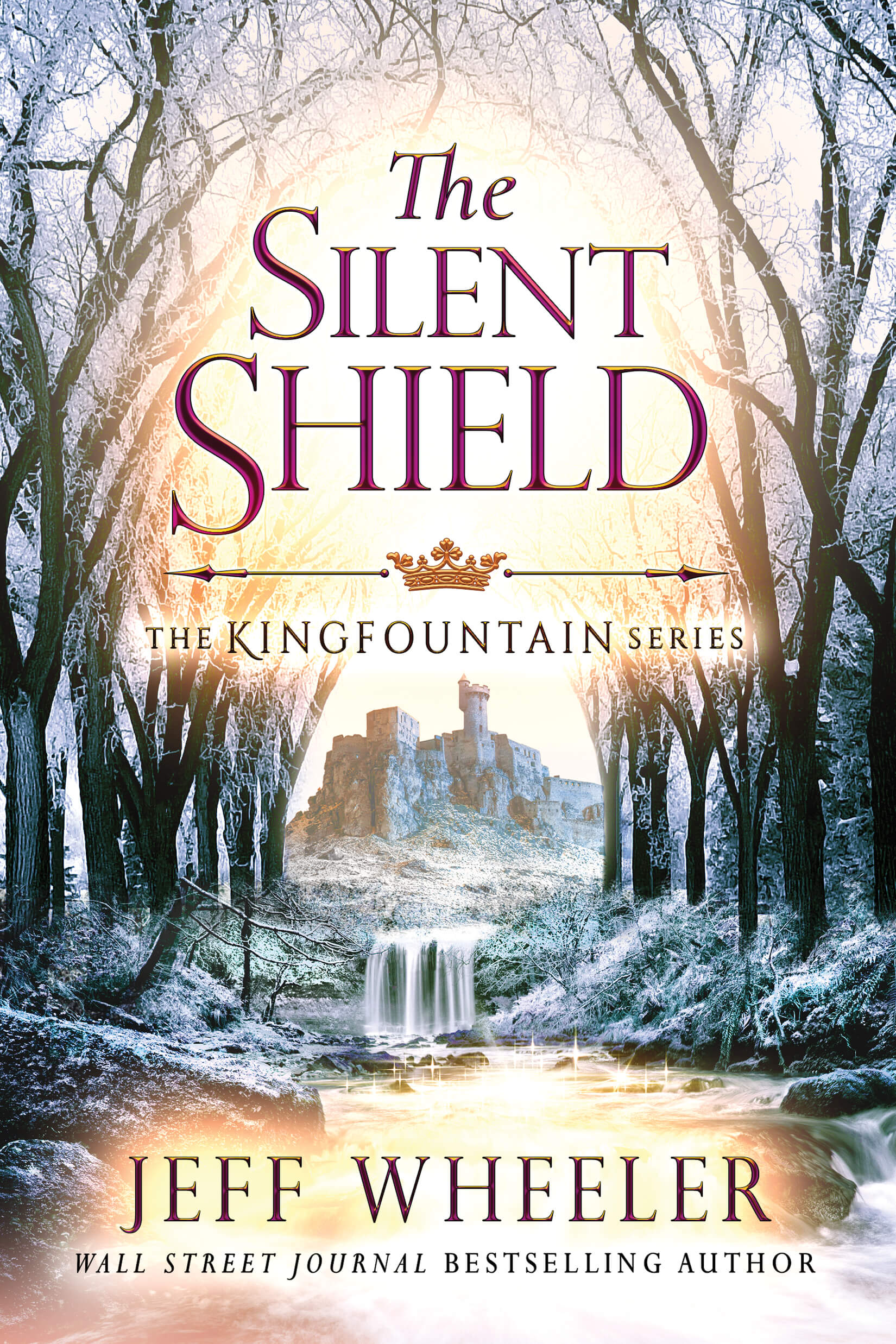 The Silent Shield - The Kingfountain Series - Jeff Wheeler